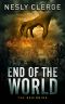 [End of the World 01] • The Beginning